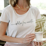 Dolce Far Niente Graphic Tee