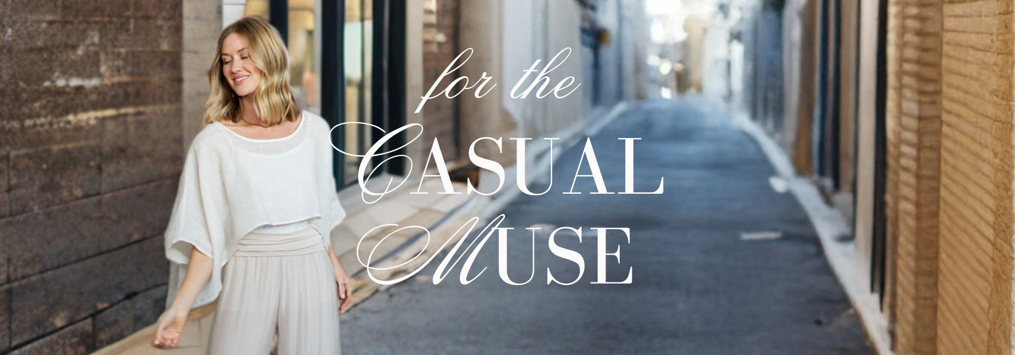 For the Casual Muse