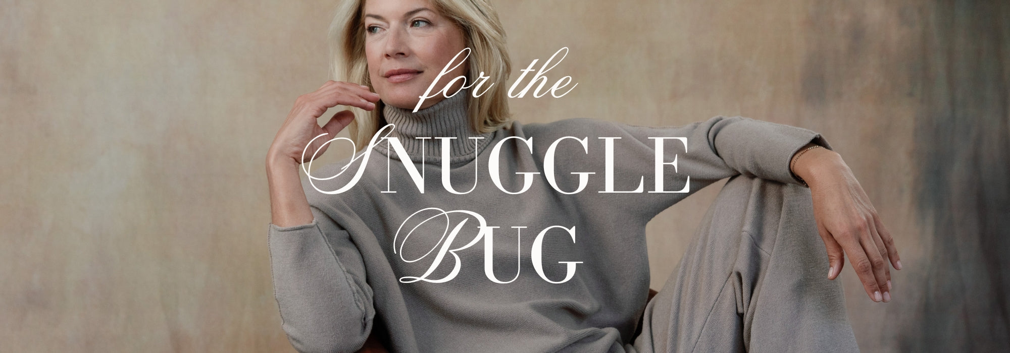 For the Snuggle Bug